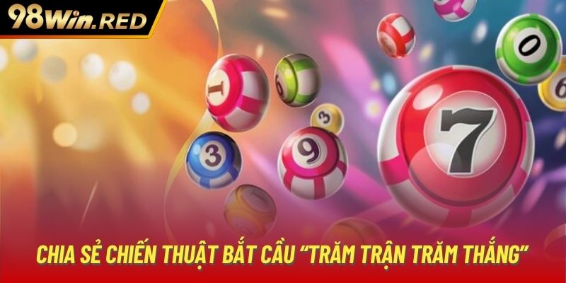 Chia sẻ chiến thuật bắt cầu “trăm trận trăm thắng”