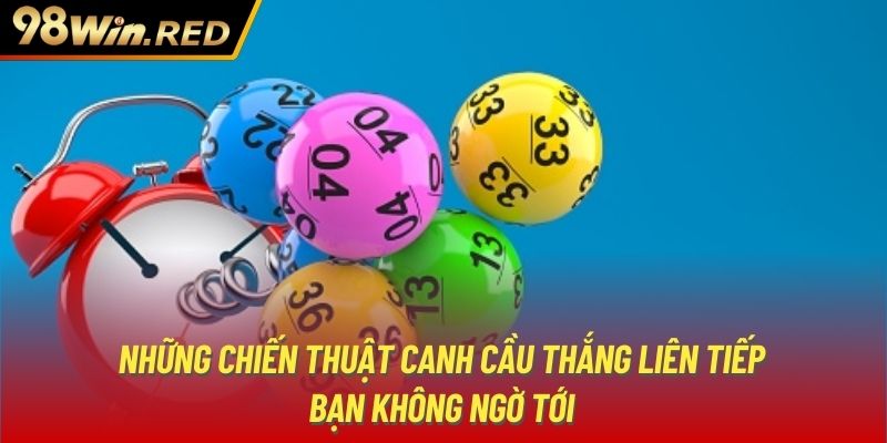 Những chiến thuật canh cầu thắng liên tiếp bạn không ngờ tới