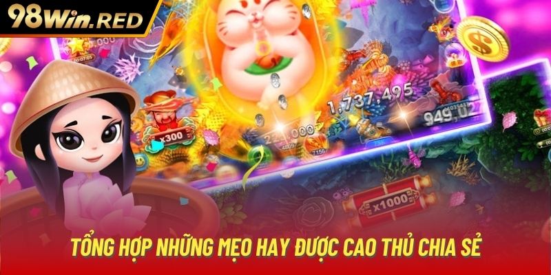 Tổng hợp những mẹo hay được cao thủ chia sẻ